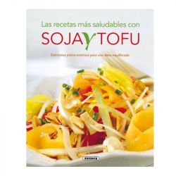 RECETAS CON SOJA  Y TOFU