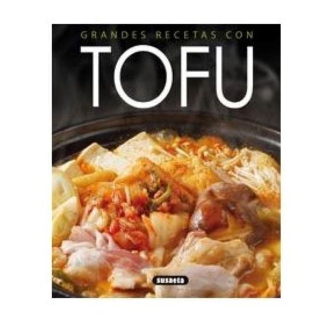 GRANDES RECETAS CON TOFU