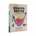 Libro Bowls & Broths. Caldos y sopas asiaticas